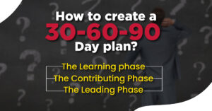 How to create 30-60-90 plan