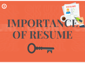 Importance of resume