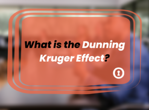 What is Dunning Kruger Effect
